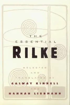 The Essential Rilke (Rev)