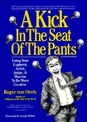 Kick in the Seat of the Pants