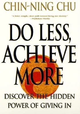 Do Less, Achieve More: Discover the Hidden Powers Giving in