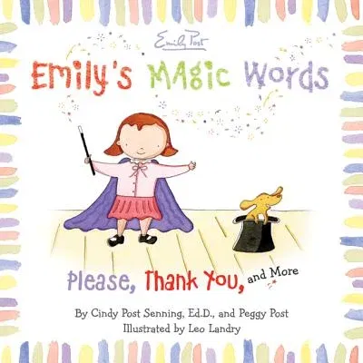 Emily's Magic Words: Please, Thank You, and More