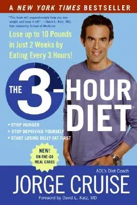 The 3-Hour Diet (Tm): Lose Up to 10 Pounds in Just 2 Weeks by Eating Every 3 Hours!