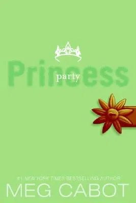 The Princess Diaries, Volume VII: Party Princess