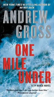 One Mile Under: A Ty Hauck Novel