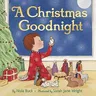 A Christmas Goodnight: A Christmas Holiday Book for Kids