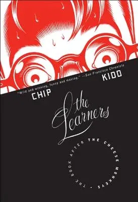 The Learners: The Book After the Cheese Monkeys