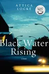 Black Water Rising (Harper Perennial)