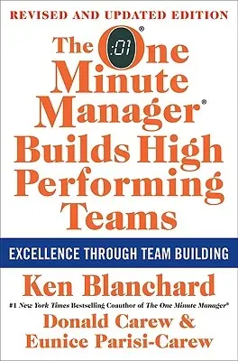 The One Minute Manager Builds High Performing Teams: New and Revised Edition (New and Revised)