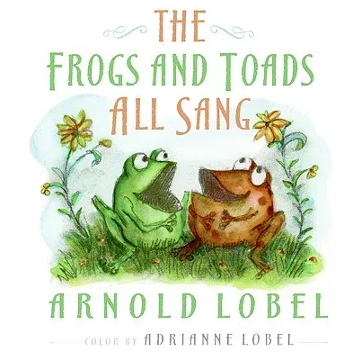 The Frogs and Toads All Sang