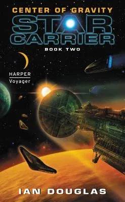 Center of Gravity: Star Carrier: Book Two