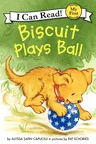 Biscuit Plays Ball