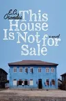 This House Is Not for Sale