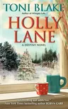 Holly Lane: A Destiny Novel