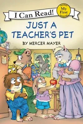 Little Critter: Just a Teacher's Pet