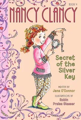 Fancy Nancy: Nancy Clancy, Secret of the Silver Key