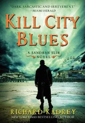 Kill City Blues