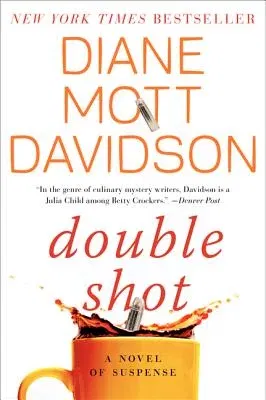 Double Shot: A Novel of Suspense