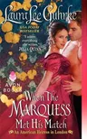 When the Marquess Met His Match: An American Heiress in London