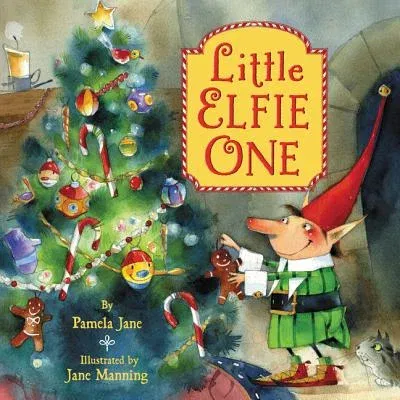 Little Elfie One: A Christmas Holiday Book for Kids