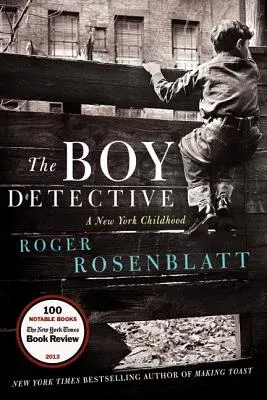 The Boy Detective: A New York Childhood