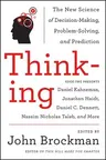 Thinking: The New Science of Decision-Making, Problem-Solving, and Prediction