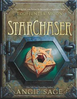 Todhunter Moon, Book Three: Starchaser