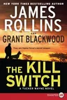 The Kill Switch: A Tucker Wayne Novel