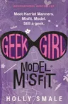 Geek Girl: Model Misfit