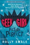 Geek Girl: Picture Perfect