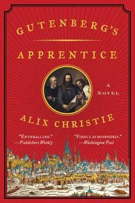 Gutenberg's Apprentice