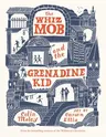 The Whiz Mob and the Grenadine Kid