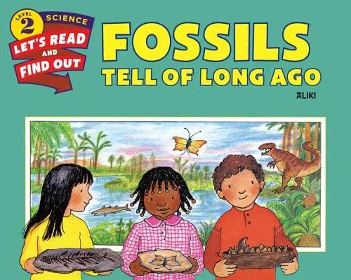 Fossils Tell of Long Ago