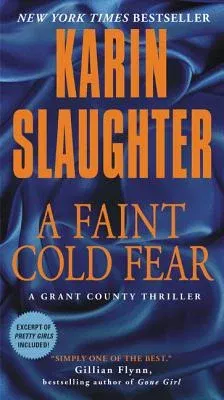 A Faint Cold Fear: A Grant County Thriller