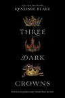 Three Dark Crowns