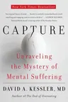 Capture: Unraveling the Mystery of Mental Suffering