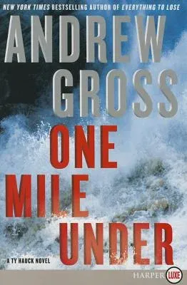 One Mile Under: A Ty Hauck Novel