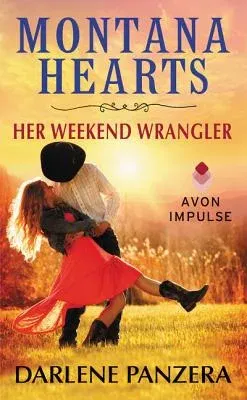 Montana Hearts: Her Weekend Wrangler