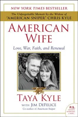 American Wife: Love, War, Faith, and Renewal