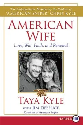 American Wife: A Memoir of Love, War, Faith, and Renewal