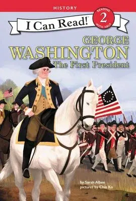 George Washington: The First President