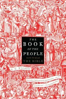 The Book of the People: How to Read the Bible