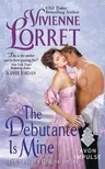 The Debutante Is Mine: The Season's Original Series