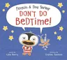 Penguin & Tiny Shrimp Don't Do Bedtime!