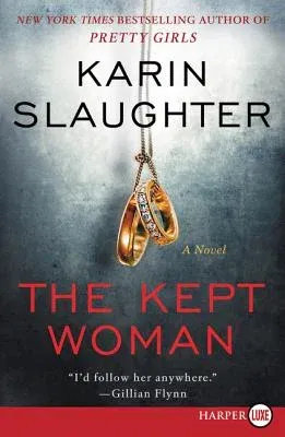 The Kept Woman: A Will Trent Thriller