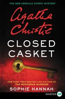 Closed Casket: A New Hercule Poirot Mystery