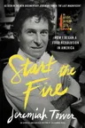 Start the Fire: How I Began a Food Revolution in America