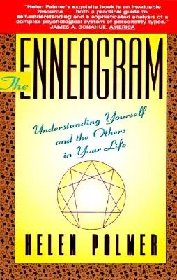 The Enneagram: Understanding Yourself and the Others in Your Life