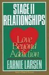 Stage II Relationships: Love Beyond Addiction