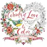 Words of Love to Color: Sweet Thoughts to Live and Color by