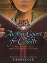 Another Quest for Celeste