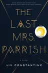 The Last Mrs. Parrish: A Reese's Book Club Pick